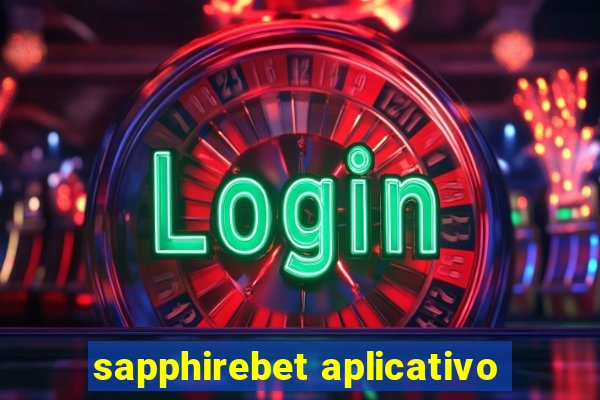 sapphirebet aplicativo